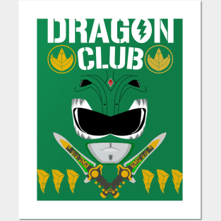 Green Ranger - Dragon Dragon Dragon Club 4 Life! Posters and Art